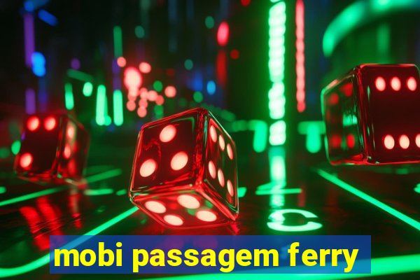 mobi passagem ferry